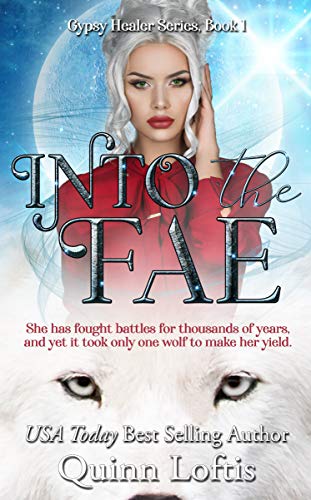 Into the Fae: Book 1, Gypsy Healers Series