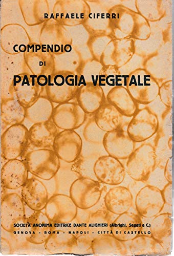  Compendio di patologia generale ad uso degli istituti tecnici agrari
