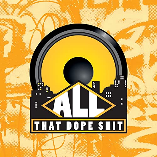 All That Dope Shit cover art