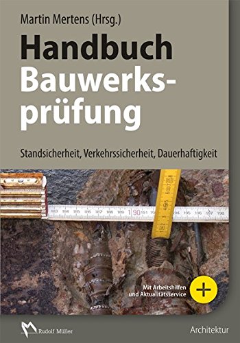 Preisvergleich Produktbild Handbuch Bauwerksprüfung: Zustandsprüfung im Bestand: Standsicherheit, Verkehrssicherheit, Dauerhaftigkeit