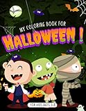  My Coloring Book For Halloween ! For Kids Ages 3-8
