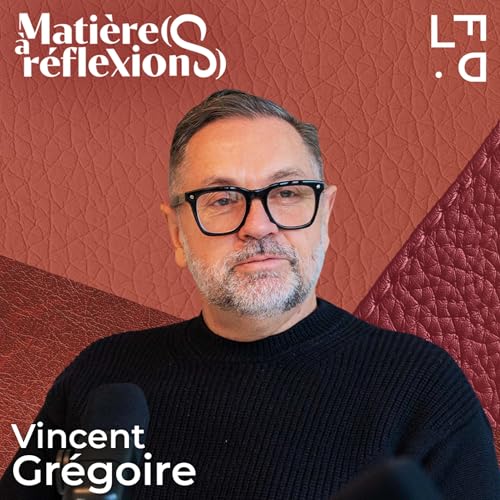 #8 - Vincent Gr&eacute;goire d&eacute;crypte l&rsquo;air du temps cover art