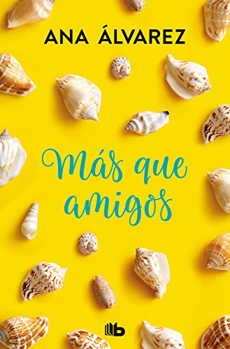 Más que amigos (Serie Amigos 2) (Ficción)