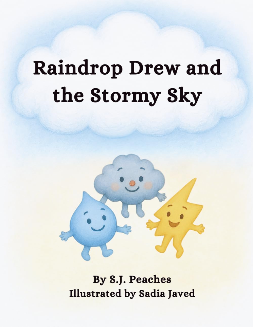 Raindrop Drew and the Stormy Sky (Raindrop Drew Adventures)