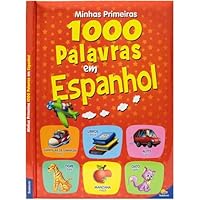 Minhas Primeiras 1.000 Palavras em Espanhol 8537605425 Book Cover