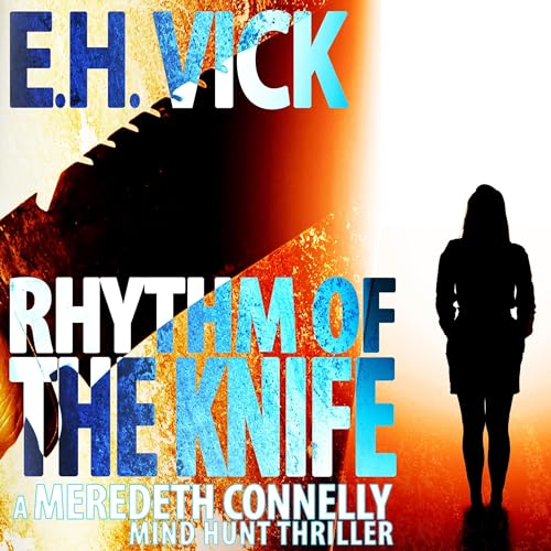 Rhythm of the Knife by E.H. Vick episode artwork