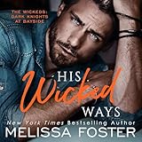 His Wicked Ways: Blaine Wicked (The Wickeds: Dark Knights at Bayside, Book 5)