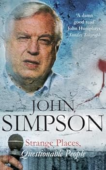 Paperback Strange Places, Questionable People: Updated With a New Chapter on Kosovo Book