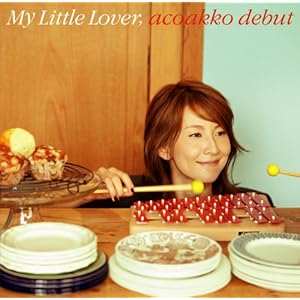 acoakko debut - My Little Lover" 