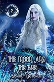 The Moon And The Tide (Marina's Tales Book 2)