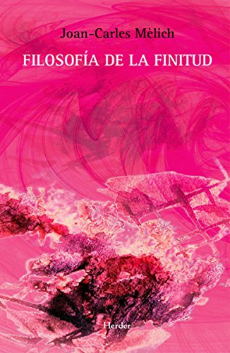 Filosofía de la finitud Filosofía de la finitud