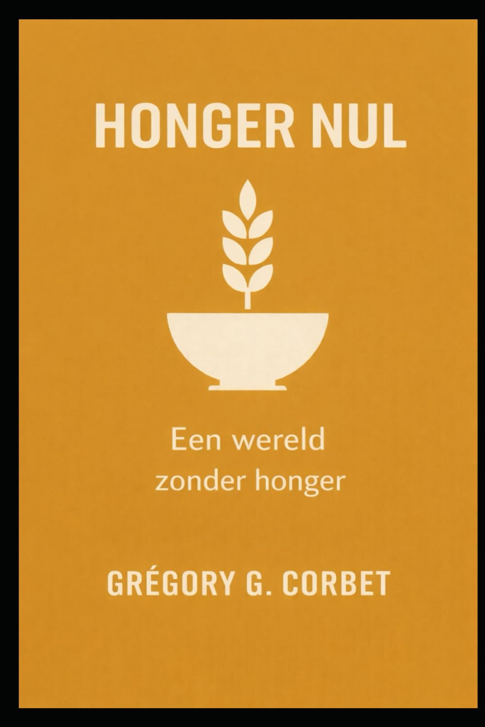 Zero Hunger: Een wereld zonder honger