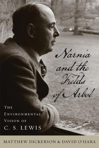 Buy Narnia and the Fields of Arbol: The Environmental Vision of C. S. Lewis — BookShops.in