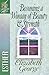 Becoming a Woman of Beauty & Strength: Esther (A Woman After God's Own Heart&reg;)