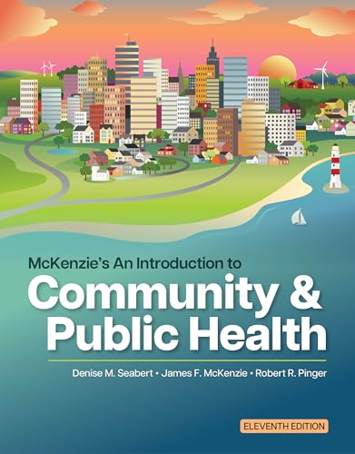 McKenzie's An Introduction to Community & Public Health, Eleventh Edition