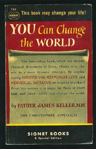 You can change the world!: The Christopher appr... B0007EAM5M Book Cover