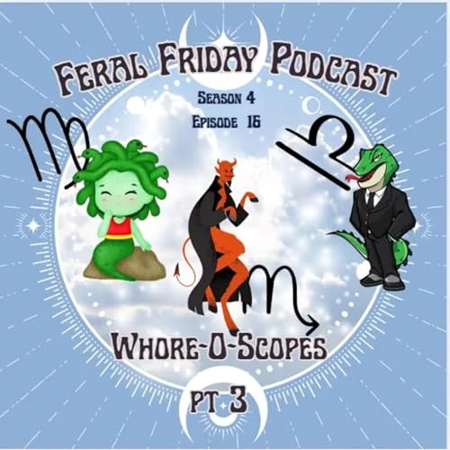 S04E17: Whoreoscopes Pt 3 - Virgo, Leo, Scorpio! Titelbild
