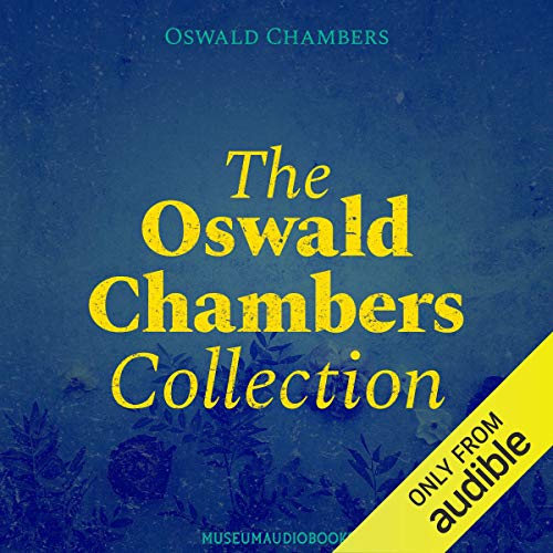 The Oswald Chambers Collection (Audio Download) Oswald Chambers, Brian
