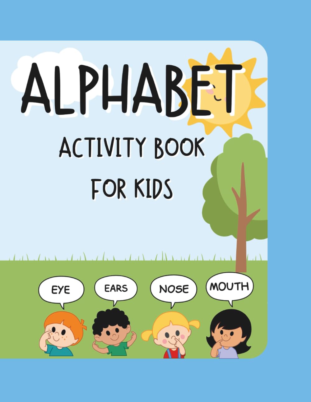 Alphabet Activity Book for Kids: Learn Letters A-Z with Fun Activities and Coloring Pages