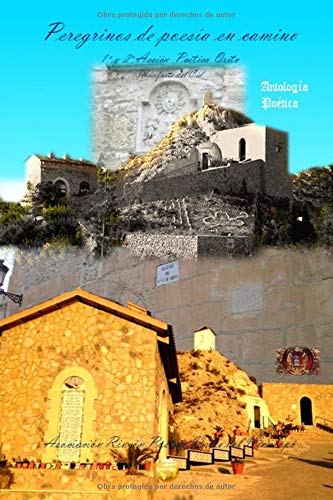 Peregrinos de poesía en camino 1ª y 2ª Acción Poética Orito