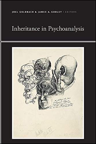 Inheritance in Psychoanalysis (SUNY series, Insinuations: Philosophy, Psychoanalysis, Literature)