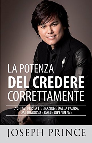 La potenza del credere correttamente