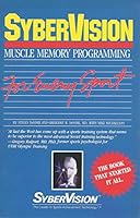 Sybervision: Muscle Memory Programming for Every Sport 0914091018 Book Cover