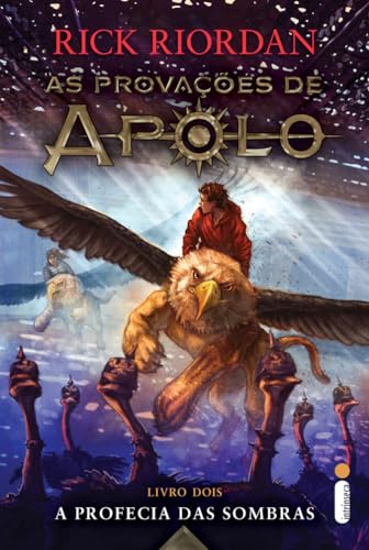 A profecia das sombras: (Série As Provações de Apolo): 2