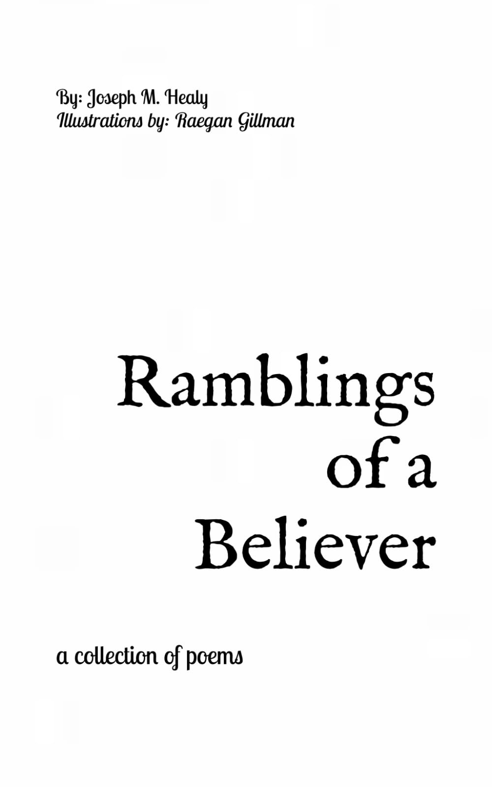 Ramblings of a Believer: a collection of poems
