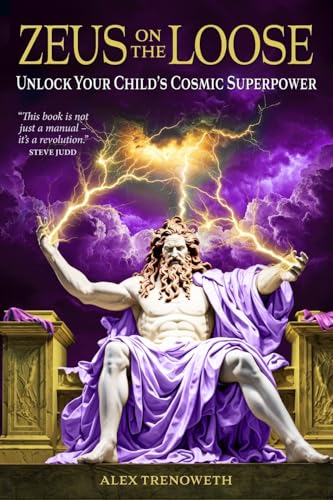 Zeus on the Loose: Unlock Your Child’s Cosmic Superpower