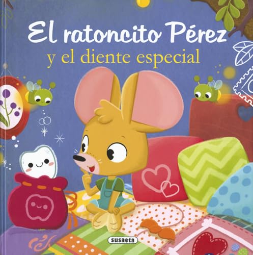 El ratoncito Pérez y el diente especial (Las aventuras del ratoncito Pérez)