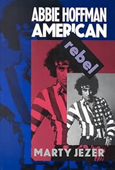 Paperback Abbie Hoffman: American Rebel Book