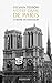 Notre-Dame de Paris: Ã” reine de douleur (French Edition)