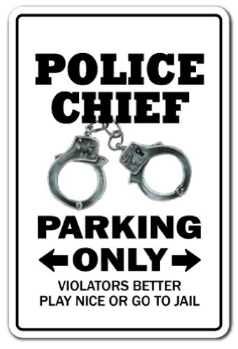 Police Chief Parking Sign Law Enforcment Cop Policeman | Indoor/Outdoor | 12" Tall