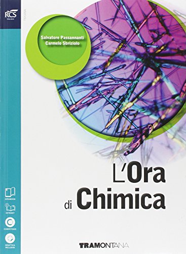 L'ora di chimica. Per le Scuole superiori. Con e-book. Con espansione online L'ora di chimica. Per le Scuole superiori. Con e-book. Con espansione online
