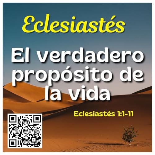 Eclesiastés: El Verdadero Proposito de la Vida | Capítulo 1 del 1 al 11 cover art