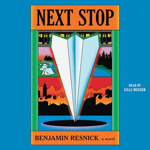 Next Stop (By Benjamin Resnick) episode artwork