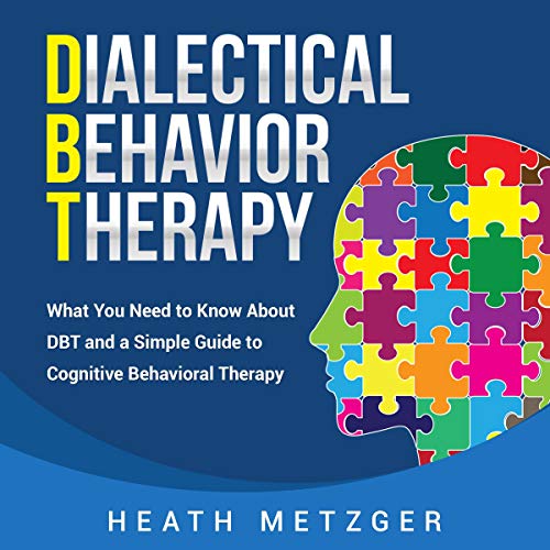 Dialectical Behavior Therapy by Heath Metzger episode artwork