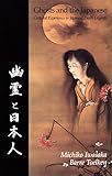 Ghosts And The Japanese: Cultural Experience in Japanese Death Legends
