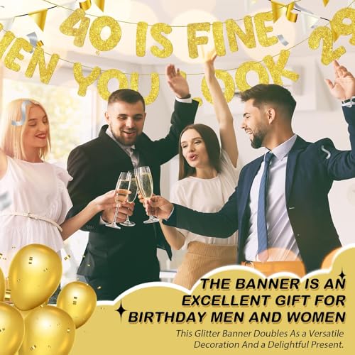 Image of Fulmoon Pre Strung 40 Is Fine When You Look 29 Banner Glitter Happy 40th Birthday Banner Funny 40th Birthday Sign 1985 Party Decorations for Men Women(Gold)