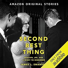Second Best Thing Audiolibro Por James L. Swanson arte de portada