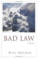 Bad Law: a Novel 1451572190 Book Cover