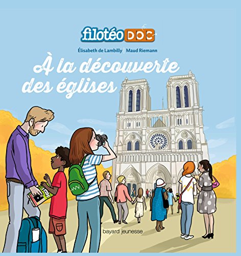 À la découverte des églises: Filoteodoc animé À la découverte des églises: Filoteodoc animé