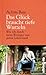 Produktbild Das Glück braucht tiefe Wurzeln: Wie ich durch mein Weingut zum guten Leben fand