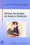 ayuda médica  Auxiliar De Ayuda A Domicilio. Simulacro De Examen.