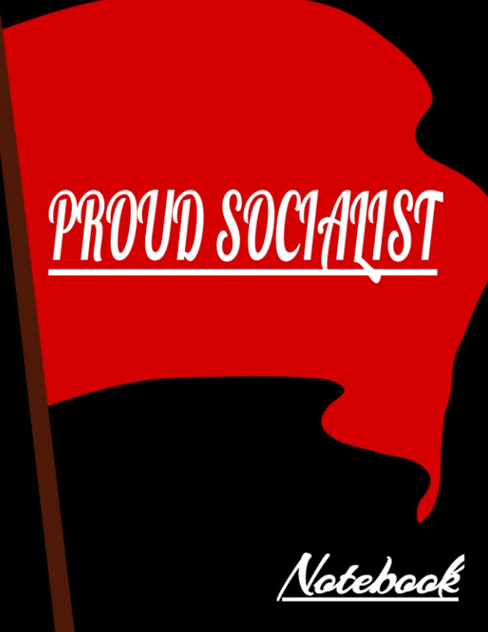 Notebook (Proud Socialist)