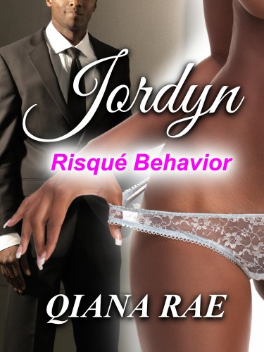 Jordyn: Risqué Behavior (English Edition)