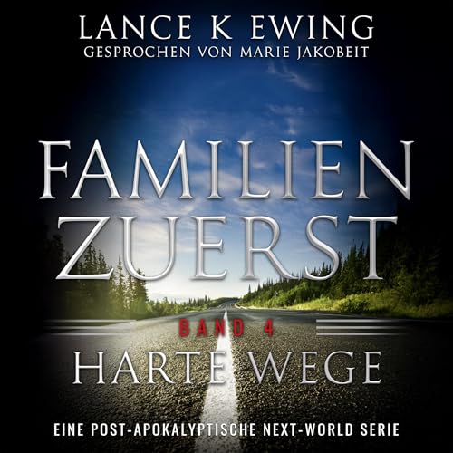 『Families First: Eine postapokalyptische Next-World-Serie』のカバーアート