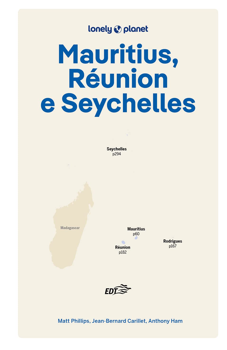 Mauritius, Réunion e Seychelles