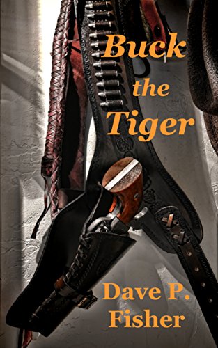 Buck the Tiger: A Virgil Creede Novel - No. 1